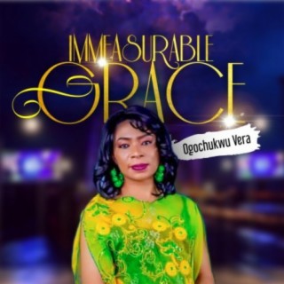 Immeasurable Grace