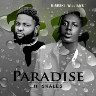 Paradise (feat. Skales)
