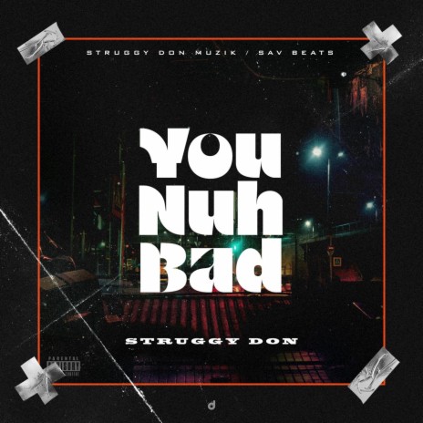 You Nuh Bad | Boomplay Music