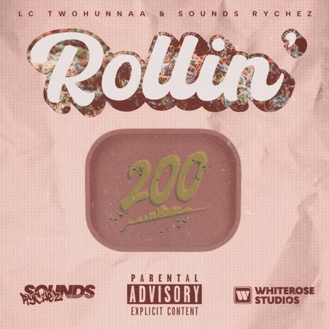 Rollin' | Boomplay Music