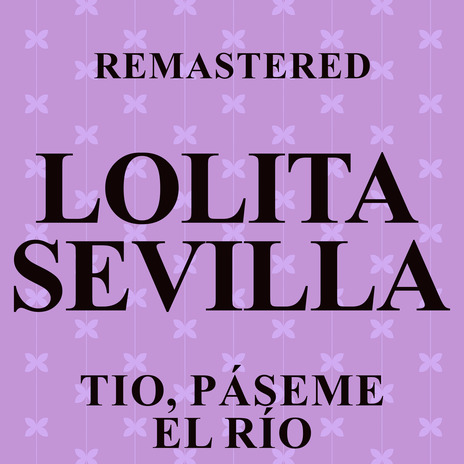 Tío, páseme el río (Remastered) | Boomplay Music