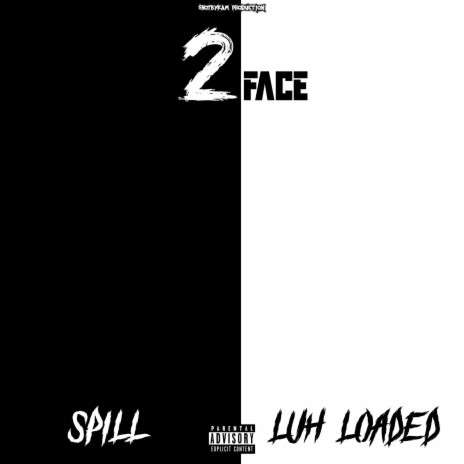 2FACE ft. Luh Loaded | Boomplay Music