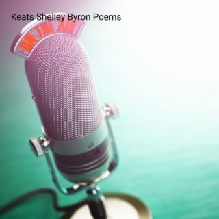 Keats Shelley Byron Poems