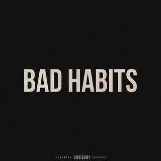 Bad Habits