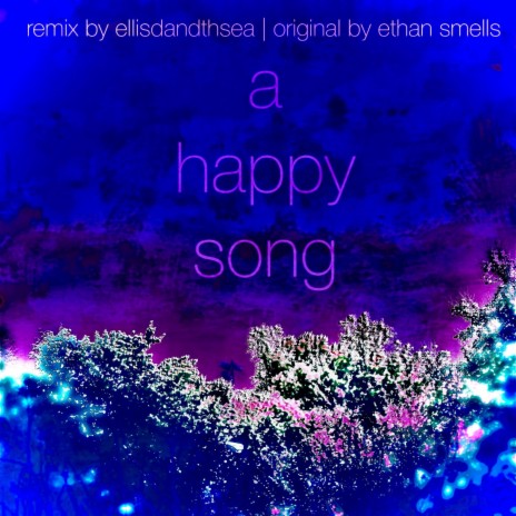 A Happy Song (Overdriven)