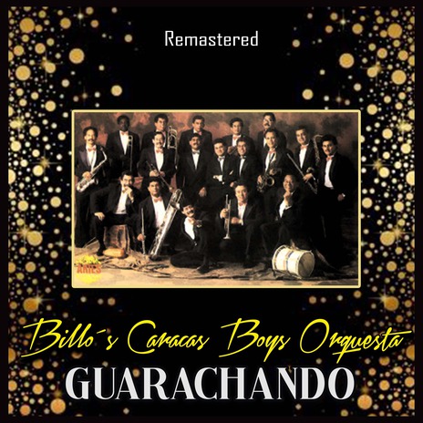 Guarachando (Remastered) | Boomplay Music