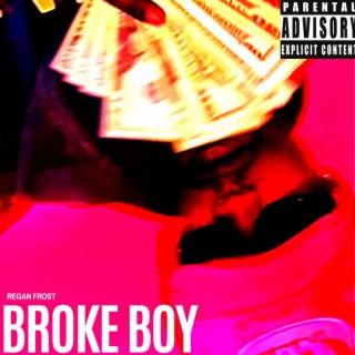 Broke Boi lyrics | Boomplay Music