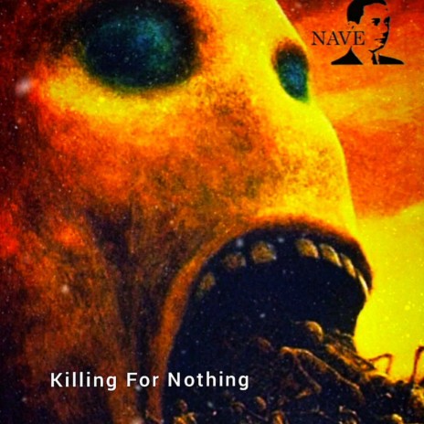 Killing For Nothing | Boomplay Music