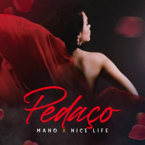 Pedaço ft. Mano | Boomplay Music
