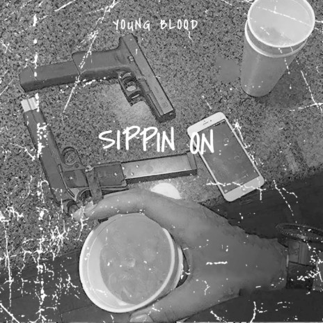 Sippin on | Boomplay Music