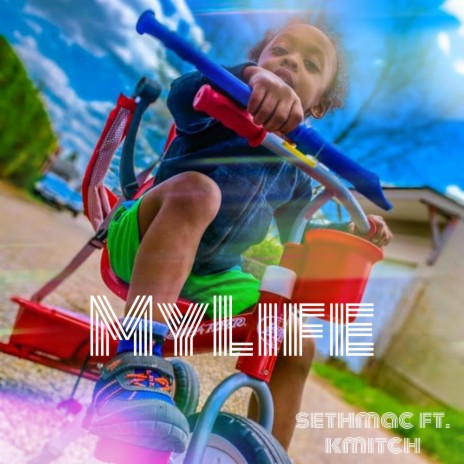 MyLife ft. K.Mitch | Boomplay Music