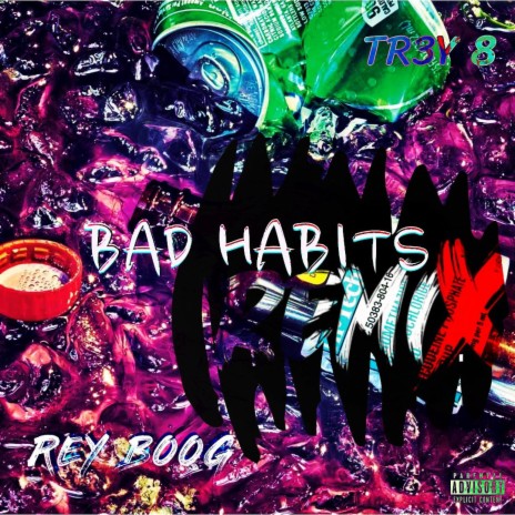 BAD HABITS (Remix) ft. Rey Boog