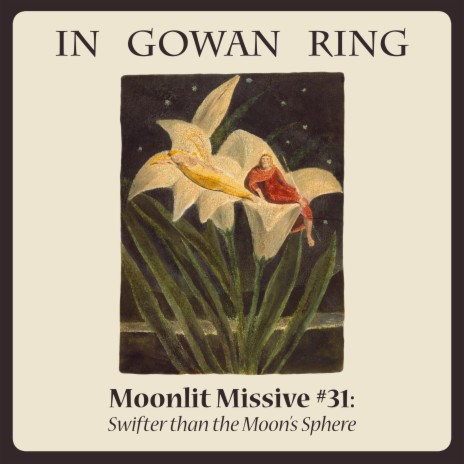 Moonlit Missive #31: Swifter than the Moon's Sphere | Boomplay Music