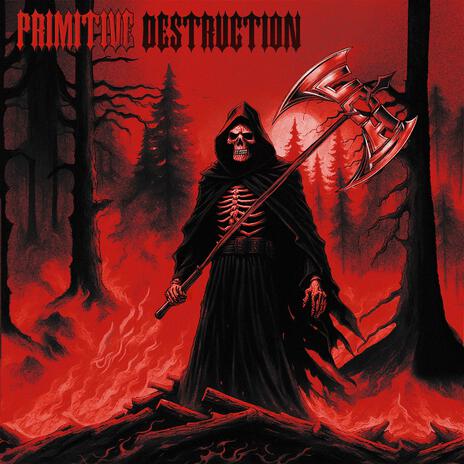 Primitive Destruction (Single) | Boomplay Music