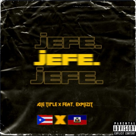 JEFE (feat. Ale Triple X) | Boomplay Music