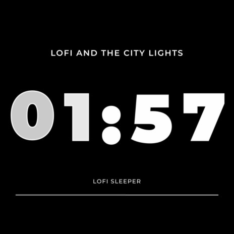 Lofi And The City Lights