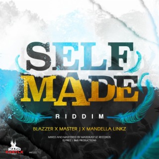 Self Made Riddim