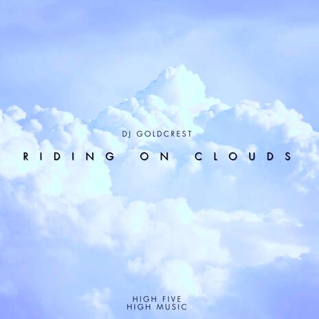 Riding on clouds