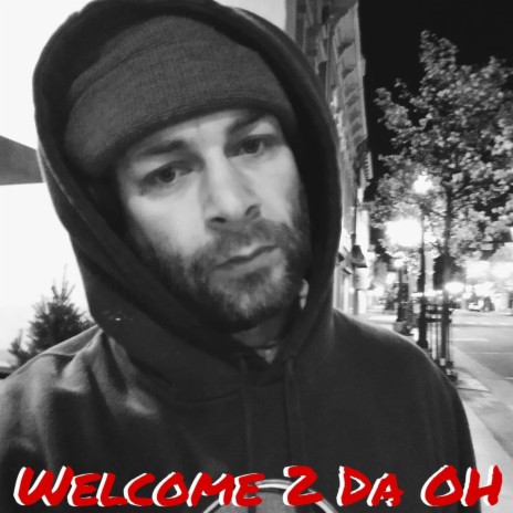 Welcome 2 Da OH (Radio Edit) | Boomplay Music