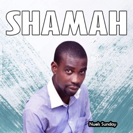 Shamah | Boomplay Music