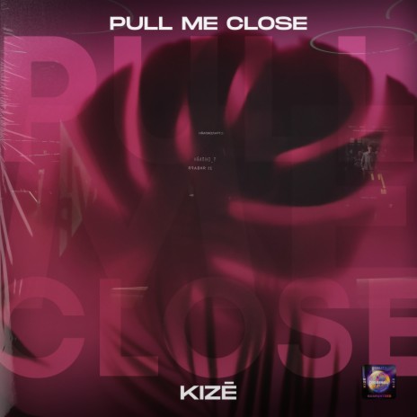 Pull Me Close | Boomplay Music