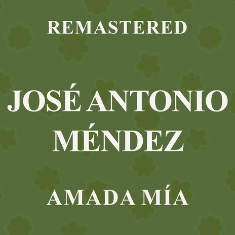 Amada mía (Remastered)