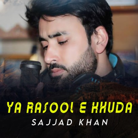 Ya Rasool E Khuda | Boomplay Music