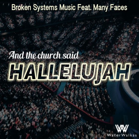 And The Church Said ft. Many Faces, Broken Systems Music & Sound.wav | Boomplay Music
