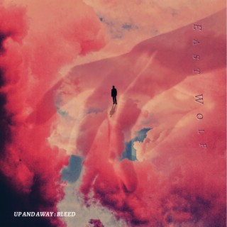 Up And Away : Bleed