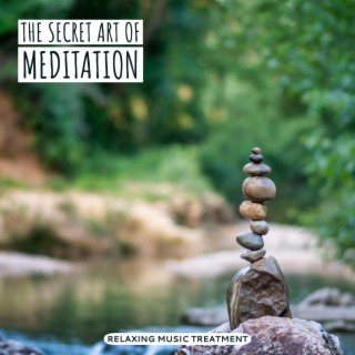 The Secret Art of Meditation