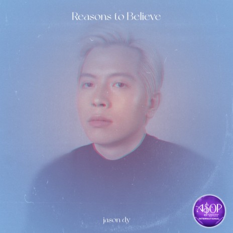 Reasons to Believe | Boomplay Music