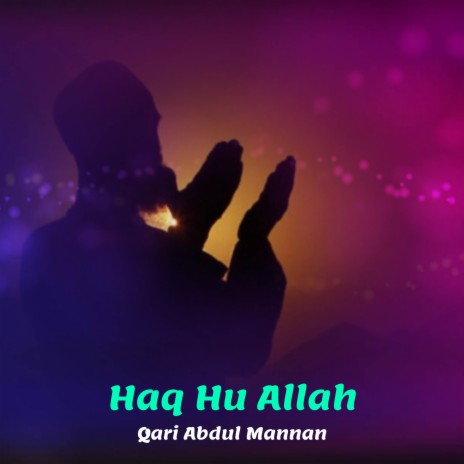 Haq Hu Allah | Boomplay Music
