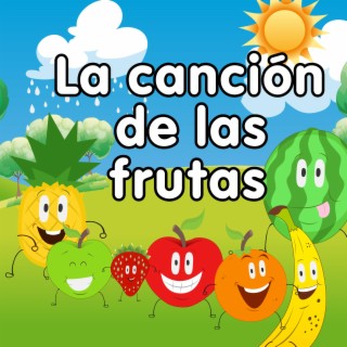 Canción de las Frutas