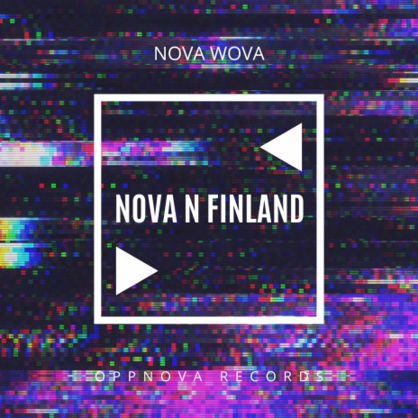 NOVA N FINLAND | Boomplay Music