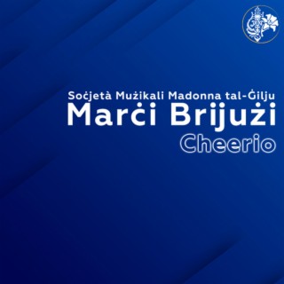 Marċi Brijużi - Cheerio