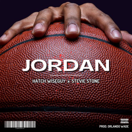 Jordan ft. Stevie Stone | Boomplay Music