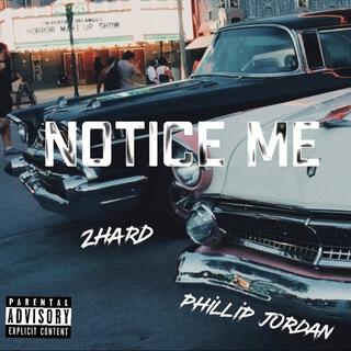 Notice Me ft. 2hard lyrics | Boomplay Music