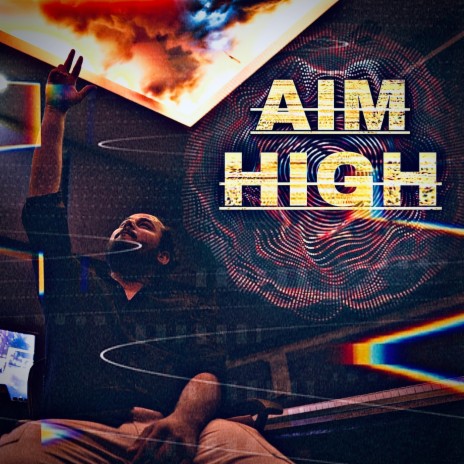 Aim High | Boomplay Music