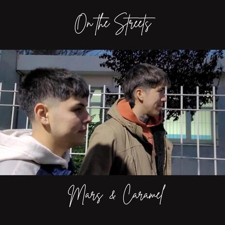 On the Streets ft. Mars | Boomplay Music