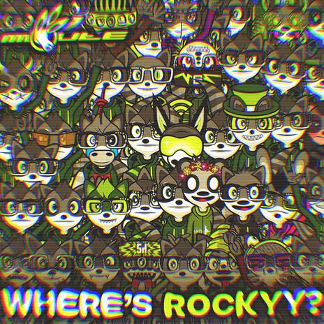 Where's Rocky? | Boomplay Music