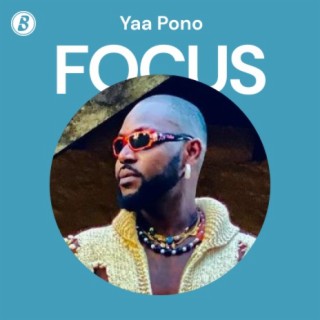 Focus: Yaa Pono