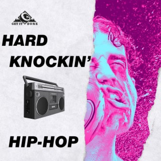 Hard Knockin Hip-Hop