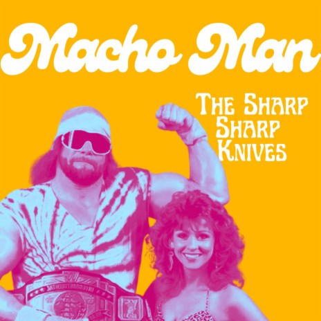 Macho Man | Boomplay Music