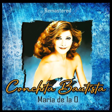 María de la O (Remastered) | Boomplay Music