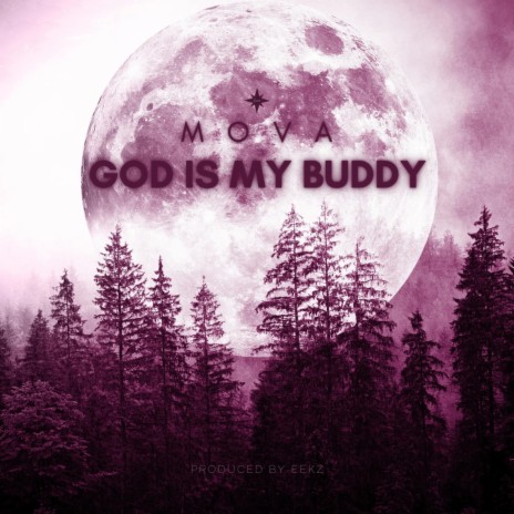 God Is My Buddy