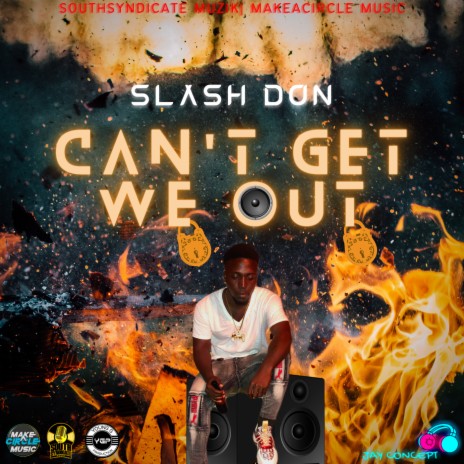Cant Get We Out | Boomplay Music
