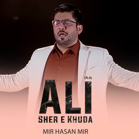 Ali (A.S) Sher e Khuda | Boomplay Music