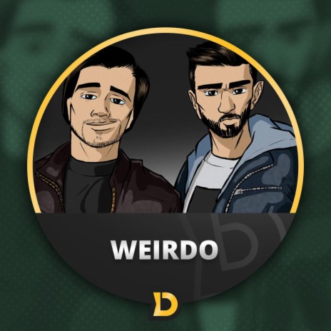 Weirdo | Boomplay Music