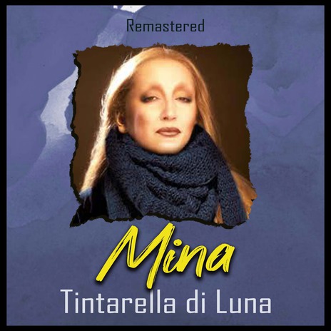 Tintarella di Luna (Remastered) | Boomplay Music