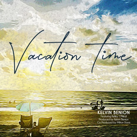 Vacation time (feat. Kelley O'neal) | Boomplay Music